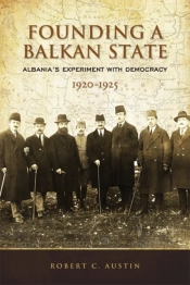 Founding A Balkan State