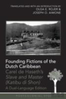 Founding Fictions Of The Dutch Caribbean
