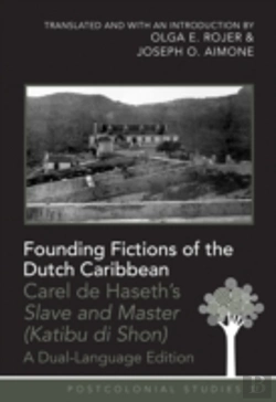Bertrand.pt - Founding Fictions Of The Dutch Caribbean
