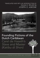 Founding Fictions Of The Dutch Caribbean