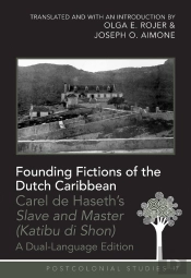Founding Fictions Of The Dutch Caribbean