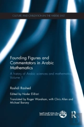 Founding Figures And Commentators In Arabic Mathematics
