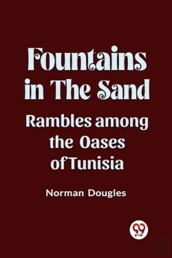 Bertrand.pt - Fountains In The Sandrambles Among The Oases Of Tunisia (Edition2023)