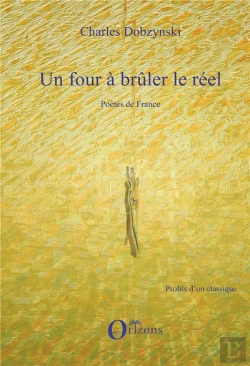 Bertrand.pt - Four À Brûler Le Réel ; Poètes De France