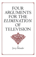 Four Arguments For The Elimination Of Television