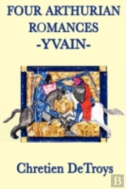 Bertrand.pt - Four Arthurian Romances -Yvain-