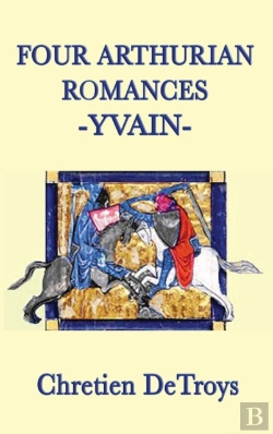 Bertrand.pt - Four Arthurian Romances -Yvain-