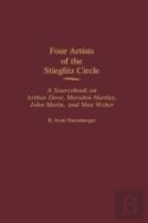 Four Artists Of The Stieglitz Circle