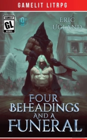 Four Beheadings And A Funeral