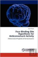 Four Binding Site Hypothesis For Anticonvulsant Activity