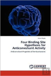 Four Binding Site Hypothesis For Anticonvulsant Activity