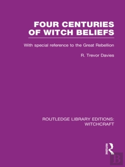 Bertrand.pt - Four Centuries Of Witch Beliefs (Rle Witchcraft)