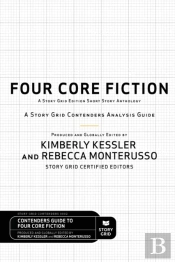Four Core Fiction: A Story Grid Contende