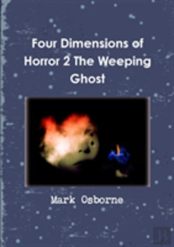 Bertrand.pt - Four Dimensions Of Horror 2 The Weeping Ghost