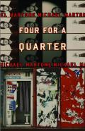 Four For A Quarter