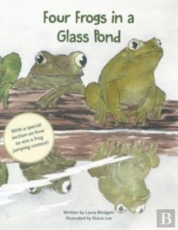 Bertrand.pt - Four Frogs In A Glass Pond: With A Speci
