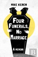 Four Funerals, No Marriage