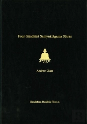 Four Gandhari Samyuktagama Sutras