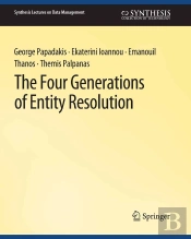 Four Generations Of Entity Resolution