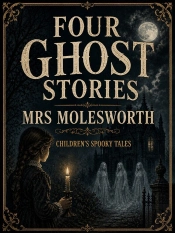Four Ghost Stories