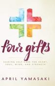 Four Gifts
