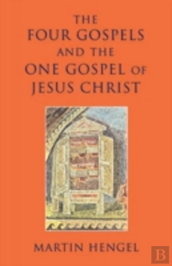 Bertrand.pt - Four Gospels And The One Gospel Of Jesus Christ