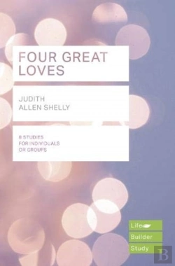 Bertrand.pt - Four Great Loves (Lifebuilder Study Guides)