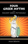 Four Greek Myths From Ancient Greek Mythology
