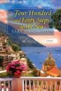 Four Hundred And Forty Steps To The Sea