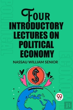 Bertrand.pt - Four Introductory Lectures On Political Economy (Edition2023)