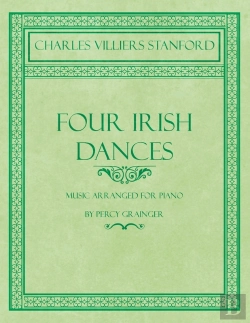 Bertrand.pt - Four Irish Dances - Music Arranged For Piano By Percy Grainger
