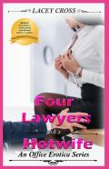 Four Lawyers And A Hotwife
