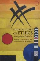 Four Lectures On Ethics Â€“ Anthropological Perspectives