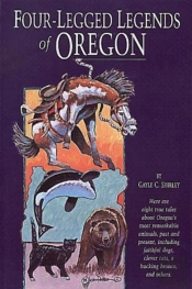 Four-Legged Legends Of Oregon