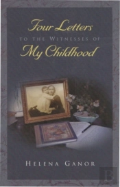 Four Letters To The Witnesses Of My  Childhood