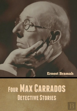 Bertrand.pt - Four Max Carrados Detective Stories