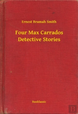Bertrand.pt - Four Max Carrados Detective Stories