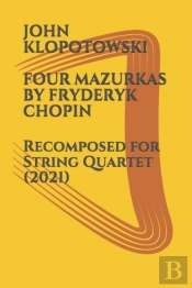 Four Mazurkas By Fryderyk Chopin