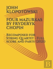 Four Mazurkas By Fryderyk Chopin