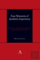Four Moments Of Aesthetic Experience