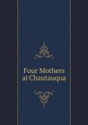 Four Mothers At Chautauqua