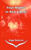 Four Nights In Red Lights