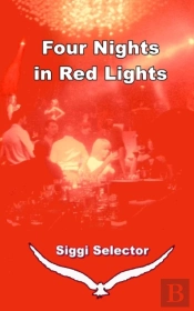 Four Nights In Red Lights