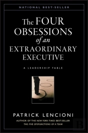 Four Obsessions Of An Extraordinary Executive