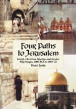 Four Paths To Jerusalem