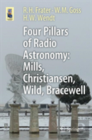 Four Pillars Of Radio Astronomy: Mills, Christiansen, Wild, Bracewell