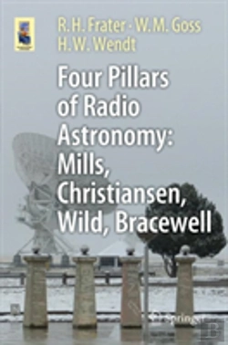 Bertrand.pt - Four Pillars Of Radio Astronomy: Mills, Christiansen, Wild, Bracewell