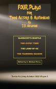 Four Plays For Teen Actors And Audiences By J.D. Newman