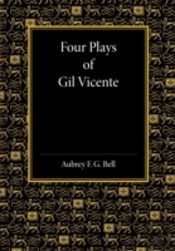 Four Plays Of Gil Vicente