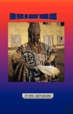 Bertrand.pt - Four Plays On Ancient Yoruba Kings